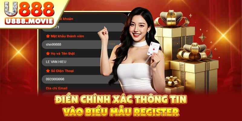 Điền chính xác thông tin vào biểu mẫu register