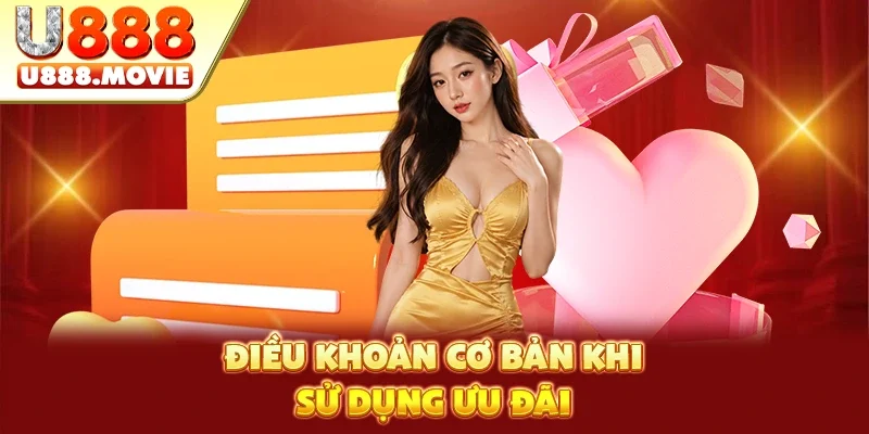 Điều khoản cơ bản khi sử dụng ưu đãi Điều khoản cơ bản khi sử dụng ưu đãi