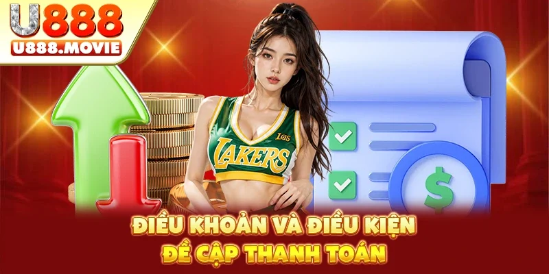 Điều khoản và điều kiện đề cập thanh toán Điều khoản và điều kiện đề cập thanh toán
