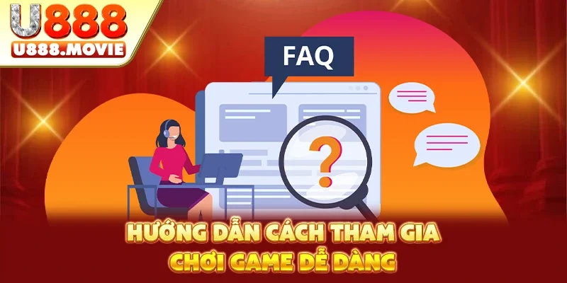 Hướng dẫn cách tham gia chơi game dễ dàng Hướng dẫn cách tham gia chơi game dễ dàng