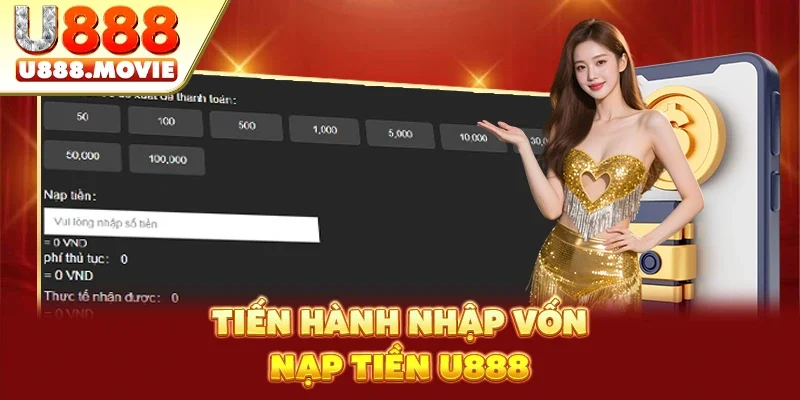 Tiến hành nhập vốn nạp tiền U888