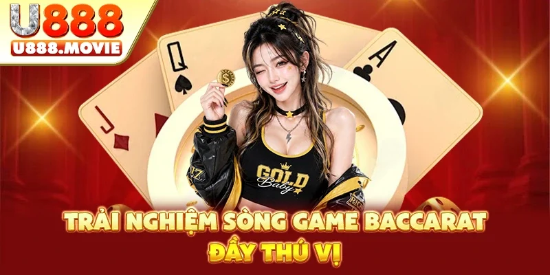 Trải nghiệm sòng baccarat tại casino U888 Trải nghiệm sòng baccarat tại casino U888